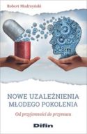 Zdjęcie okładki książki, pt. "Nowe uzależnienia młodego pokolenia : od przyjemności do przymusu " - dwie dłonie zwrócone do siebie, pierwsza unosi wizerunek ludzkiej głowy złożonej w trybików jak w zegarku mechanicznym, na drugiej otwarta kapsułka lekarstwa z wydobywającymi się z niej trybikami przyciąganymi przez głowę.