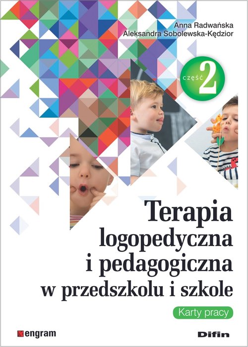 Okładka książki, pt."Terapia logopedyczna i pedagogiczna w przedszkolu i szkole : karty pracy. Część 2"