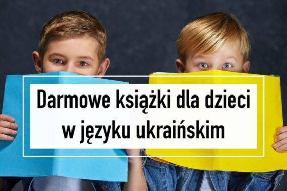 Baner informacyjny z tekstem: Darmowe książki dla dzieci w języku ukraińskim.