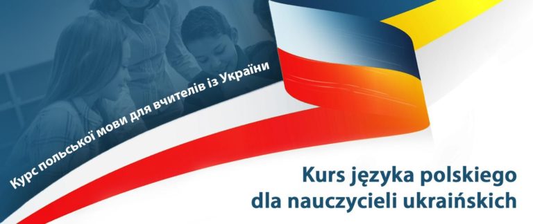 Baner informacyjny z tekstem: Kurs języka polskiego dla nauczycieli ukraińskich.