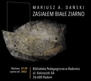 Danski-Dariusz: Zasiałem białe ziarno